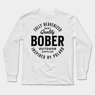 Fully Beaverized | Bober | Bóbr | Polish Beaver | Meme from Poland | Slav | Slavic Long Sleeve T-Shirt